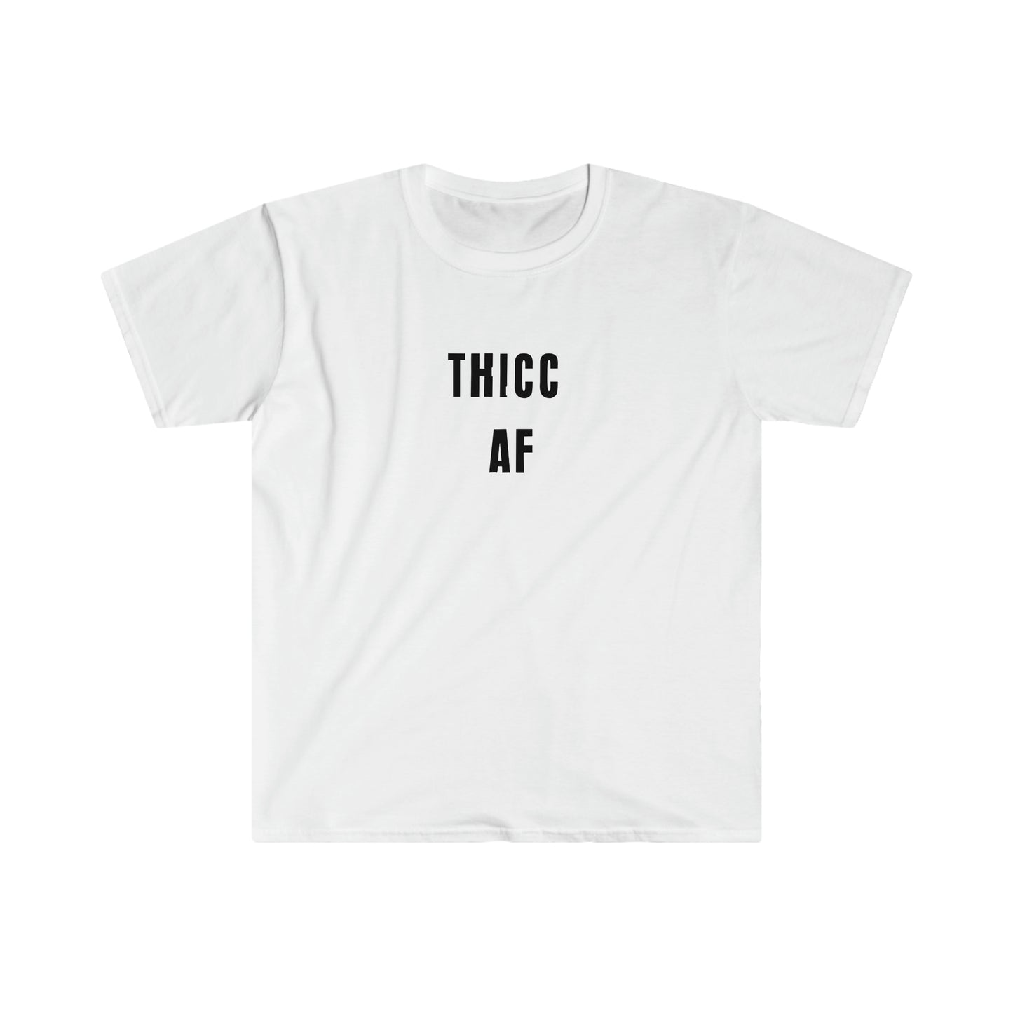 Thicc AF - Unisex Softstyle T-Shirt