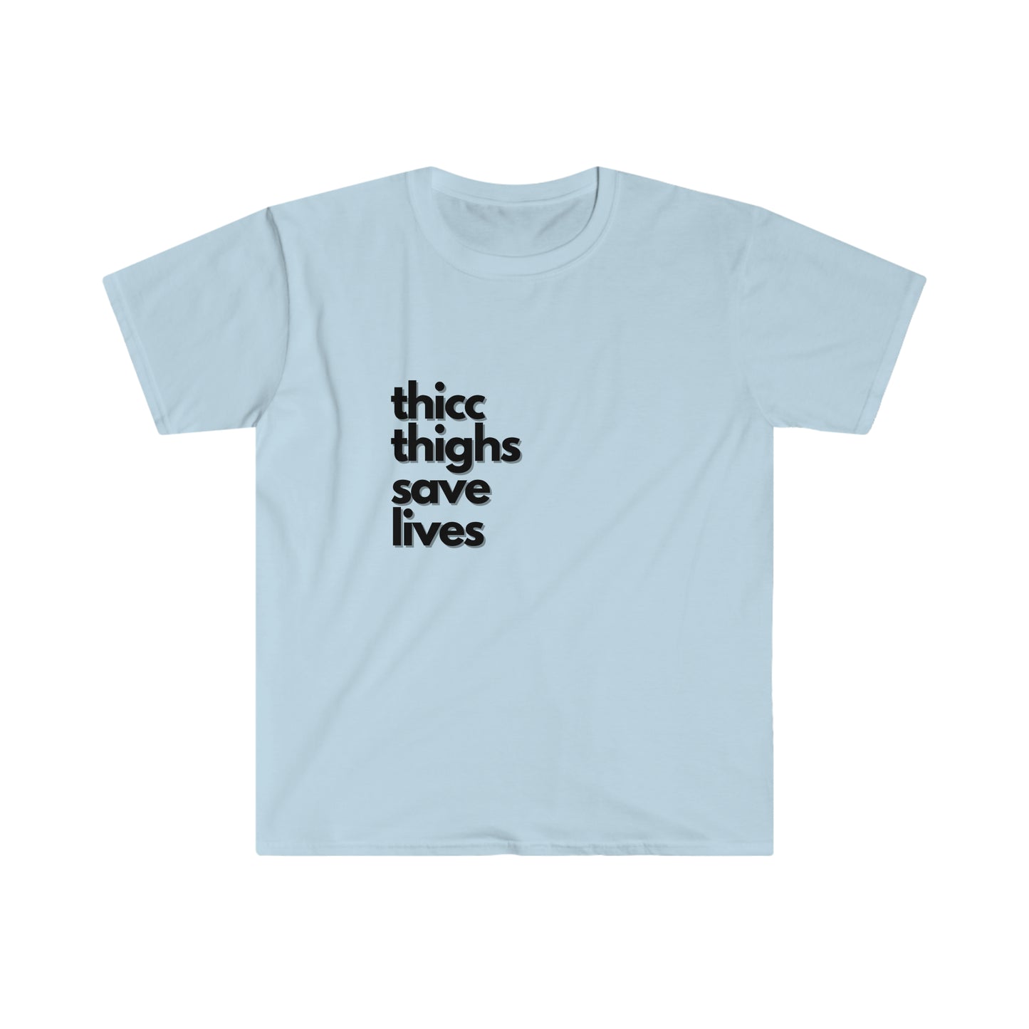 Thicc Thighs - Unisex Softstyle T-Shirt