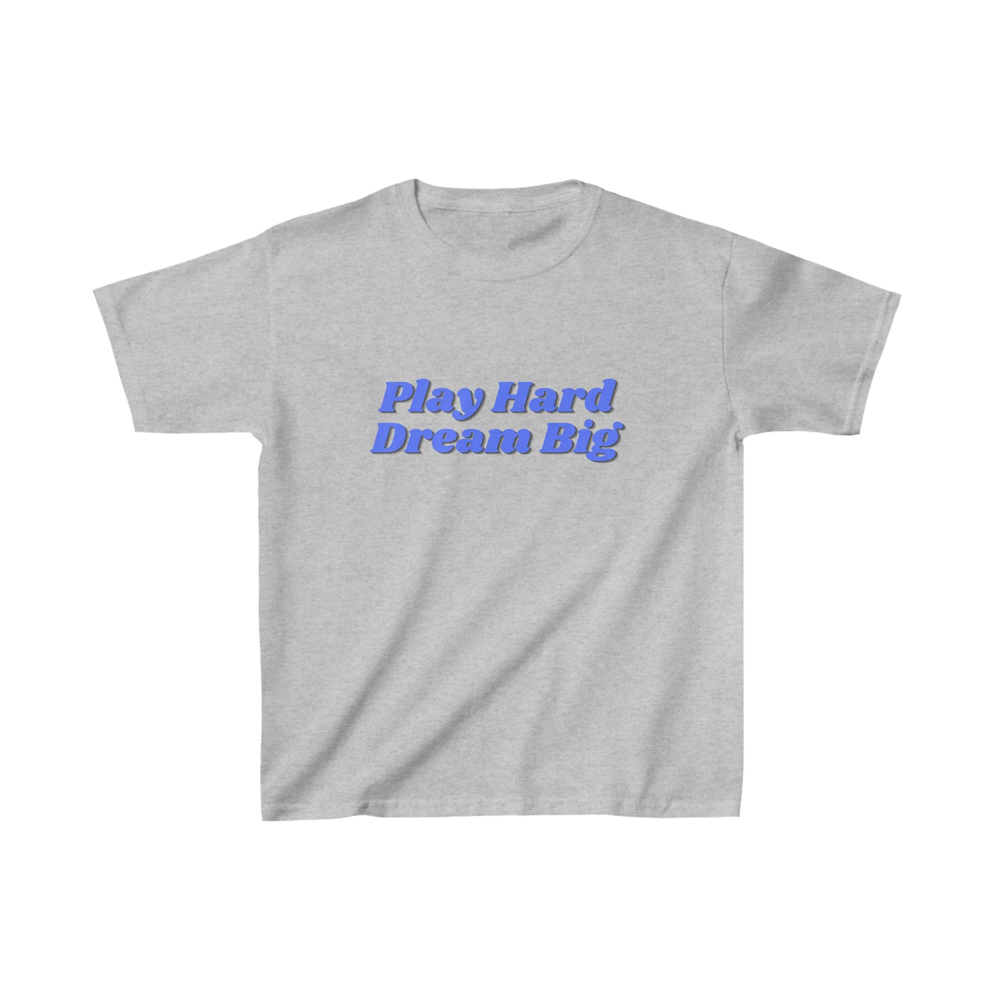 Play Hard Dream Big - Kids Heavy Cotton™ Tee