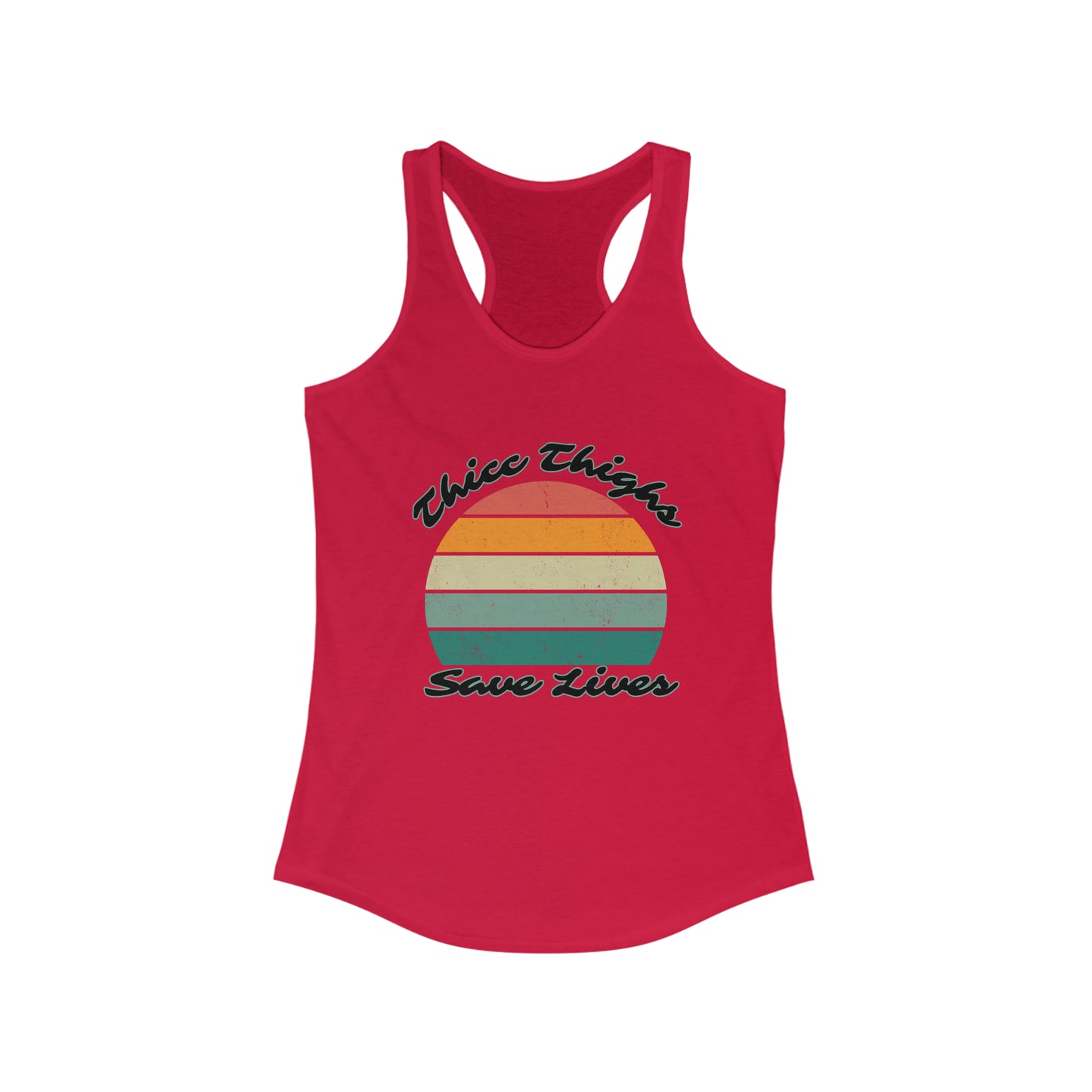 Thicc Thighs - Women's Ideal Racerback Tank