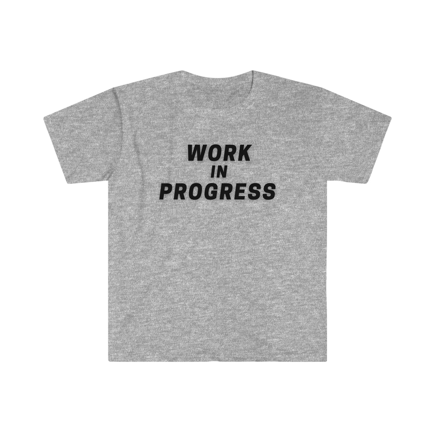 Work in Progress - Unisex Softstyle T-Shirt