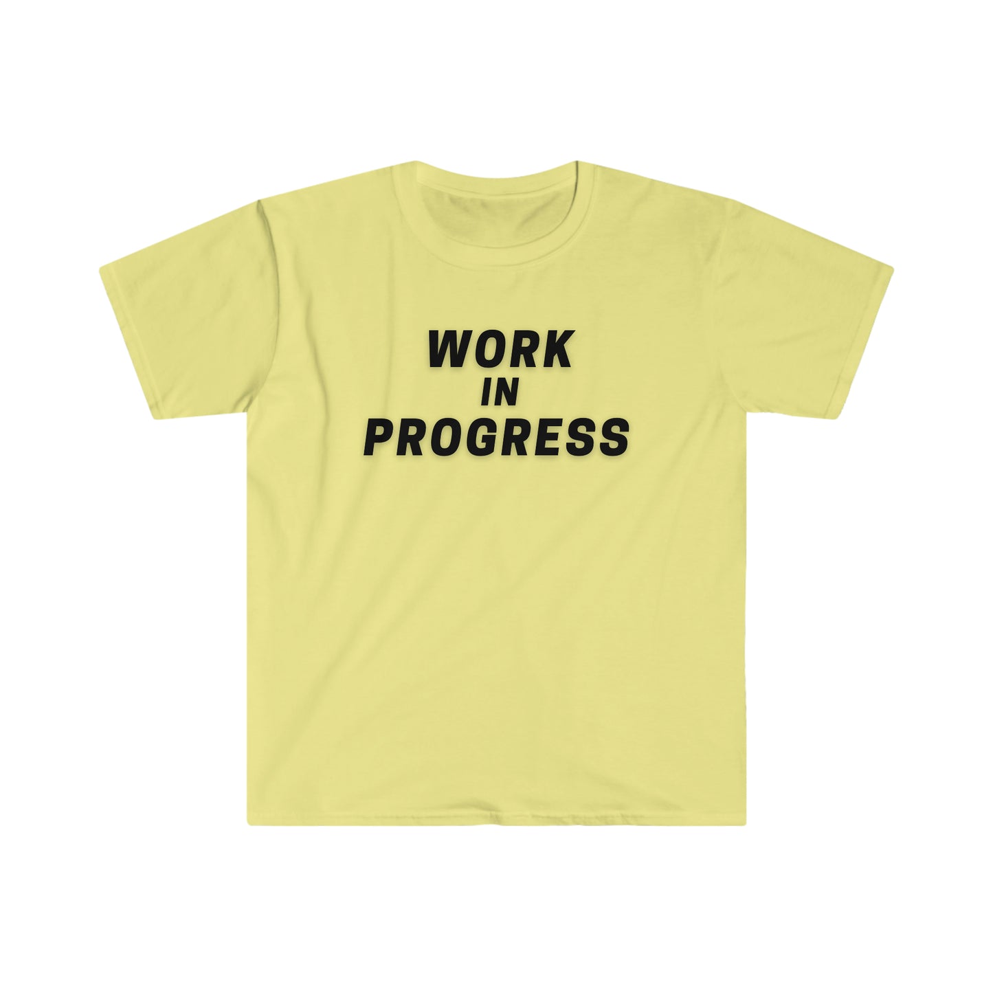 Work in Progress - Unisex Softstyle T-Shirt
