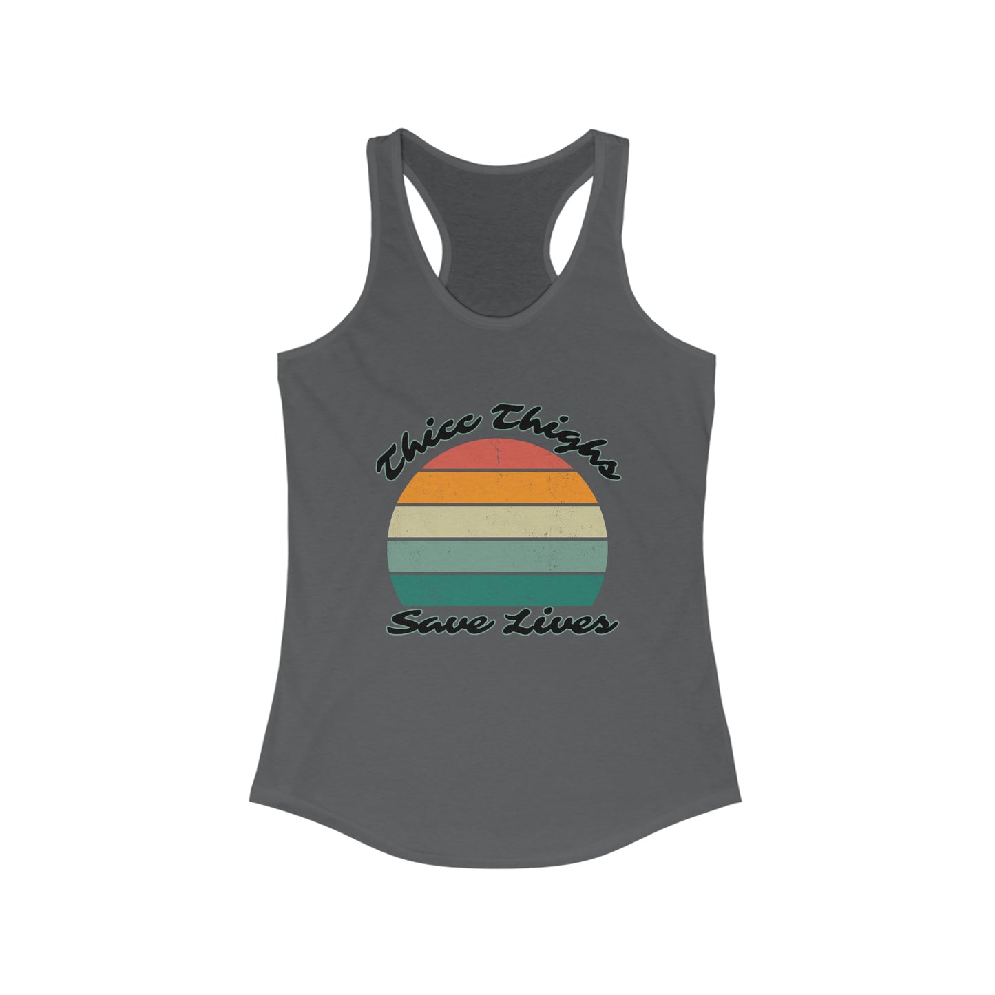 Thicc Thighs - Women's Ideal Racerback Tank