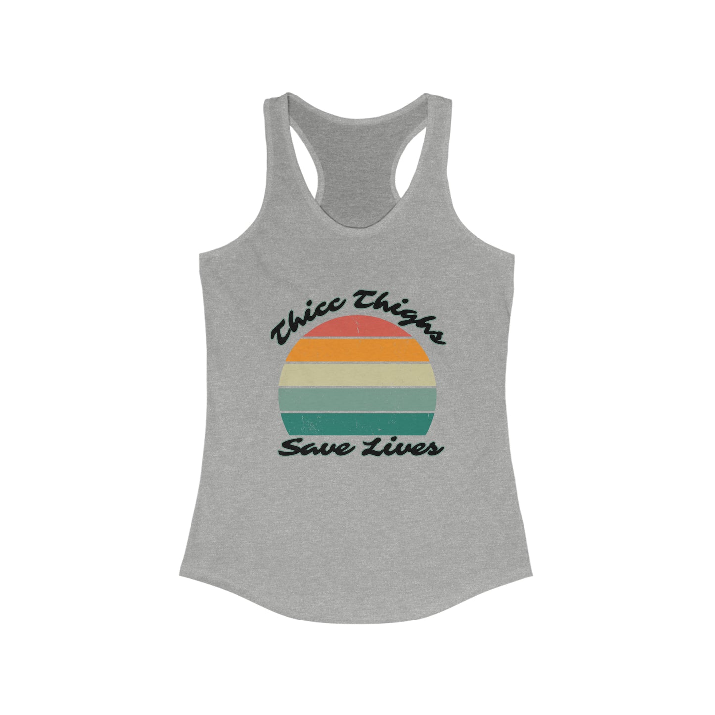 Thicc Thighs - Women's Ideal Racerback Tank