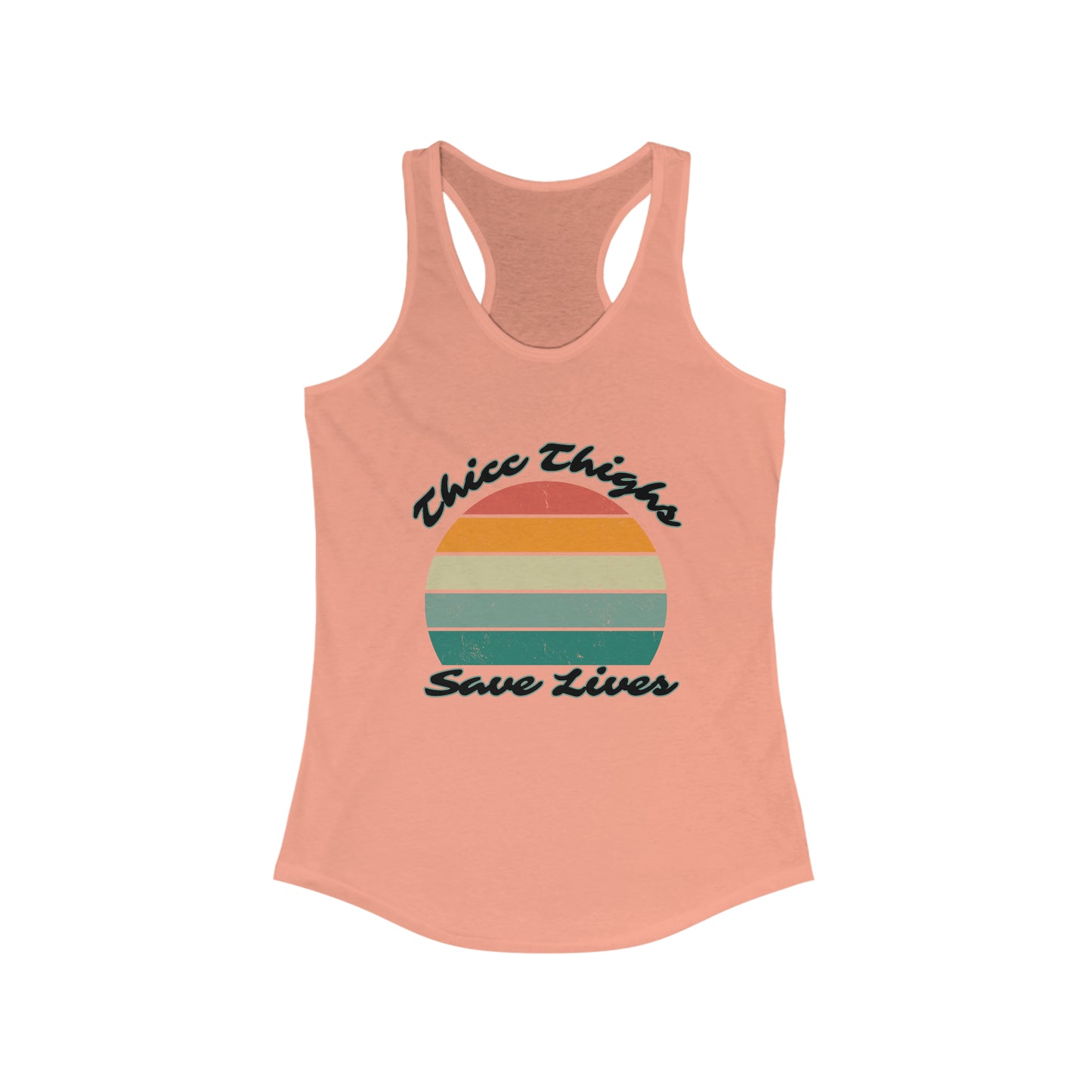 Thicc Thighs - Women's Ideal Racerback Tank