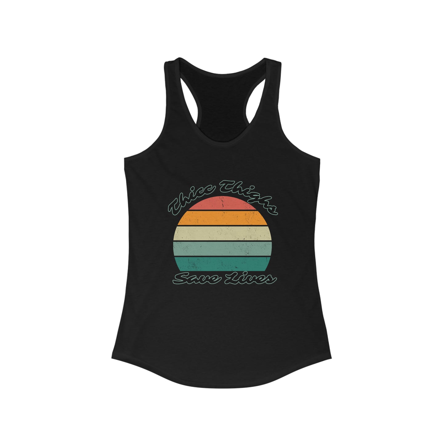 Thicc Thighs - Women's Ideal Racerback Tank