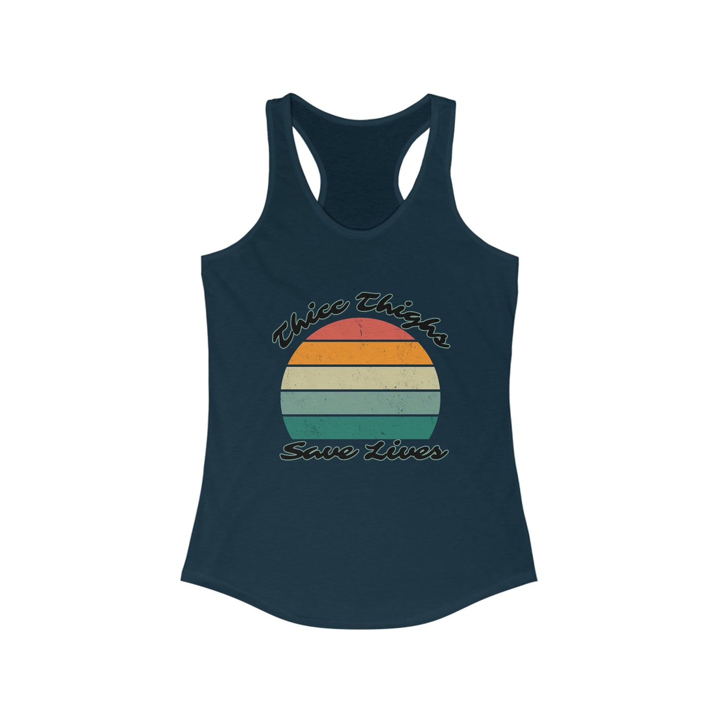 Thicc Thighs - Women's Ideal Racerback Tank
