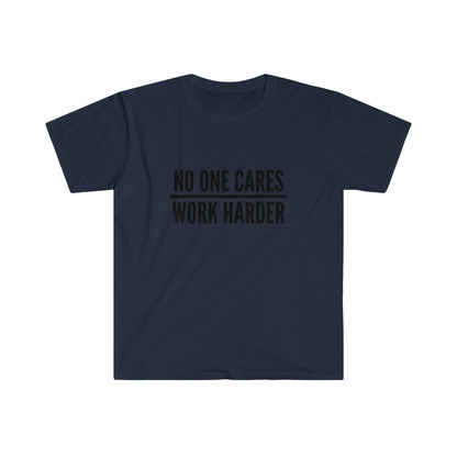 No One Cares - Unisex Softstyle T-Shirt