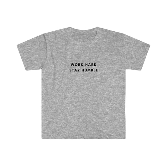 Work Hard - Unisex Softstyle T-Shirt